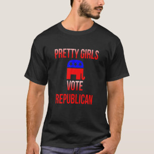 Pretty Girls Vote Republican Quote Vote Red Electi T-Shirt
