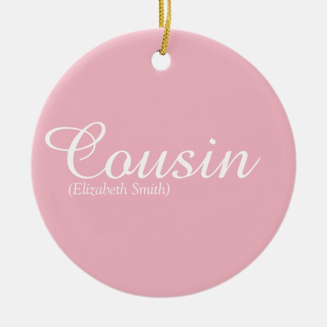 Pretty Girly Pink Script Cool Cousin Definition Ceramic Ornament (Front)