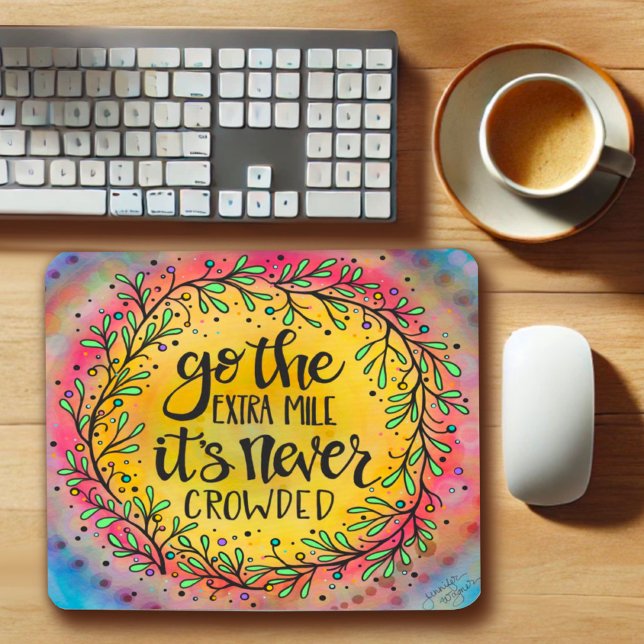 Pretty ‘Go the Extra Mile’ Inspirational Mouse Pad (Creator Uploaded)