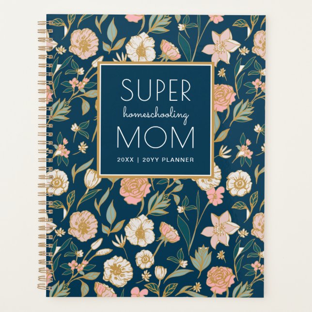 Pretty Gold Floral Super Homeschooling Mom Navy Planner (Front)