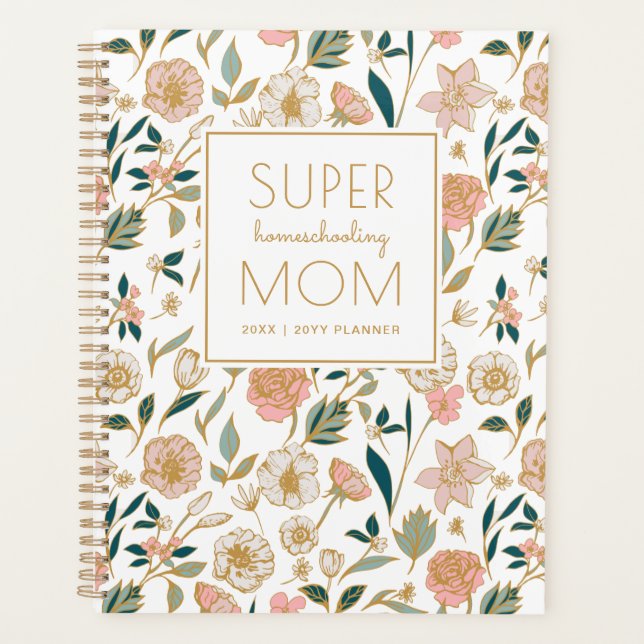 Pretty Gold Floral Super Homeschooling Mom White Planner (Front)