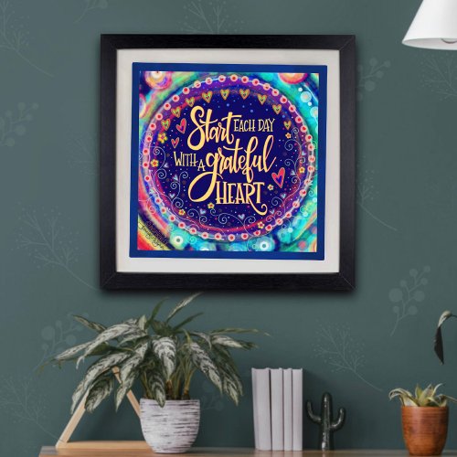 Pretty Grateful Heart Quote Inspirivity Poster