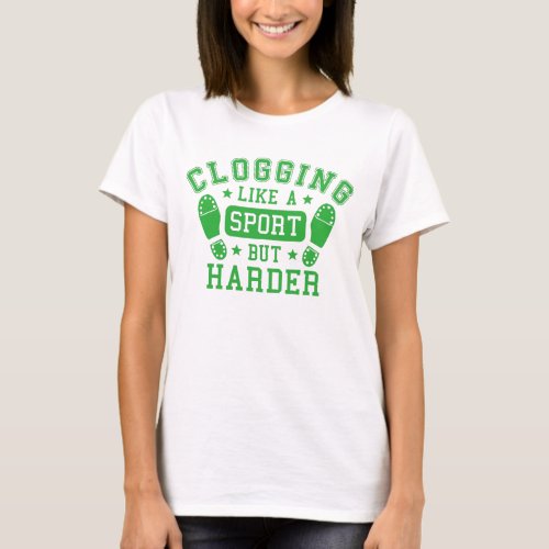 Pretty Green Clogging Sport but Harder T_Shirt