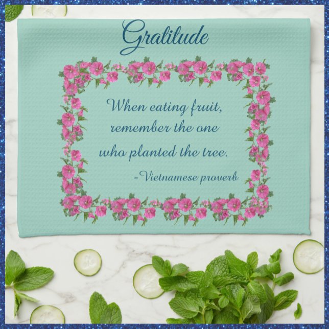 Pretty Green & Pink Roses Gratitude Quote Kitchen Towel (Creator Uploaded)