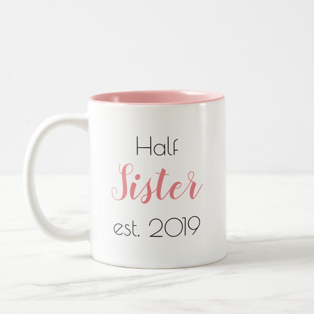 Pretty Half Sister Personalized Girly Two-Tone Coffee Mug (Left)