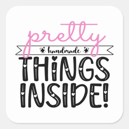 Pretty Handmade Things Inside Business Packaging Square Sticker