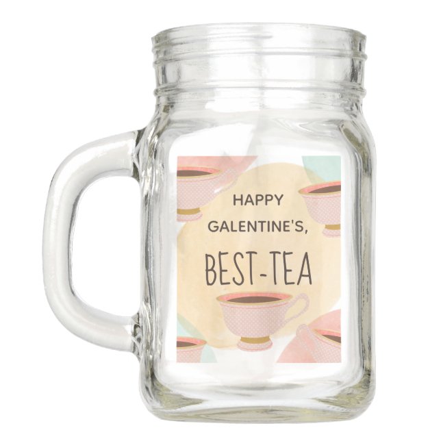 Pretty happy galentine's best-tea mason jar (Back)