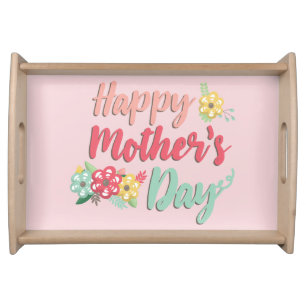 Pretty Happy Mother's Day Floral Serving Tray
