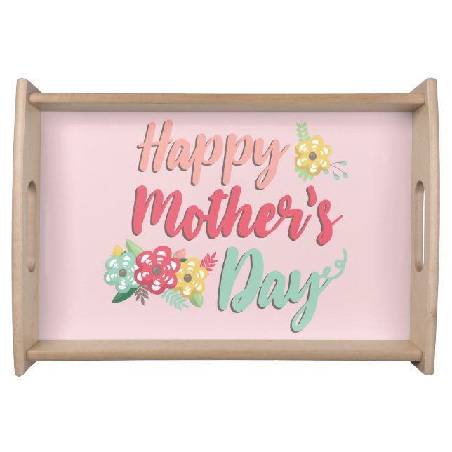 Pretty Happy Mother's Day Floral Serving Tray (Front)