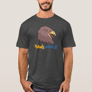 Pretty Hawkwaaaard! (M, Color Option) T-Shirt
