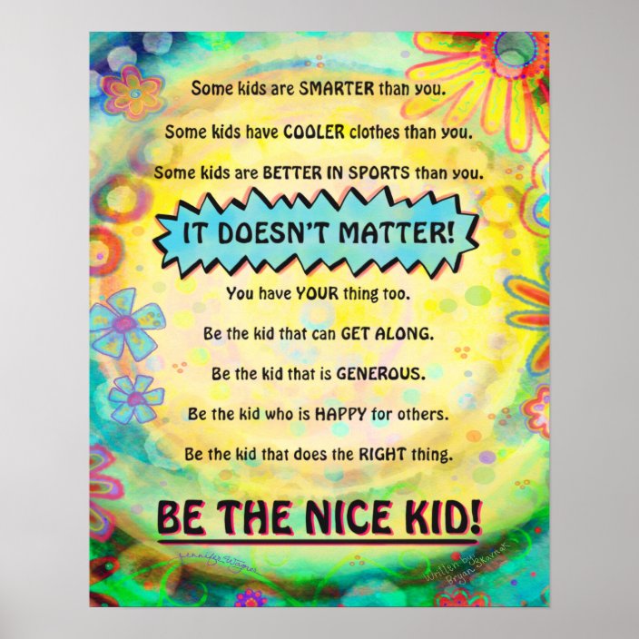 Pretty Illustrated Be The Nice Kid Poster Zazzle Com