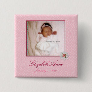 Pretty In Pink Girly Photo Birth Announcement Button