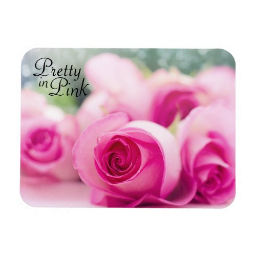Pretty in Pink Roses Magnet