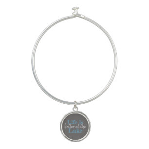 pretty LIFE IS BETTER AT THE LAKE   Bangle Bracelet