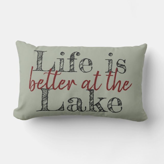 pretty LIFE IS BETTER AT THE LAKE | Lumbar Pillow (Front)