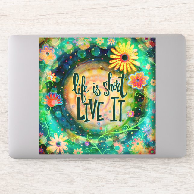 Pretty Life is Short Floral Green  Inspirational Sticker (Computer)