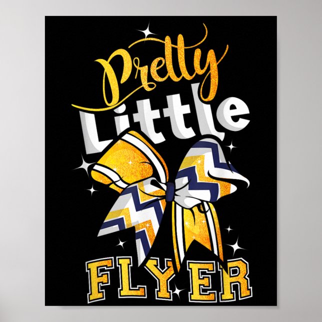 Pretty Little Flyer Cheer Cheerleading Team  Poster (Front)