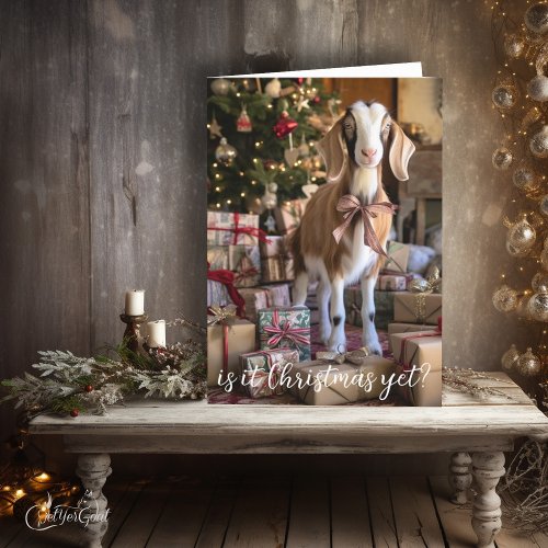 Pretty Little Goat _ Is it Christmas Yet Card