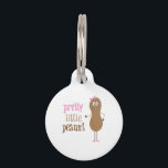 Pretty Little Peanut Pet ID Tag<br><div class="desc">Nothing takes the taste out of peanut butter quite like unrequited love.</div>