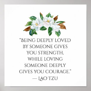 Pretty Magnolias and Deep Love Quote Poster