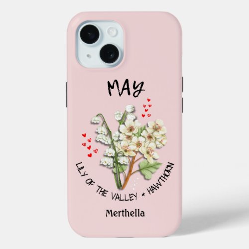 Pretty MAY Birth Month Flower Custom Name iPhone 15 Case