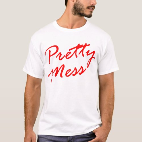 Pretty Mess Circuit Party Boy Messy KiKi T T_Shirt