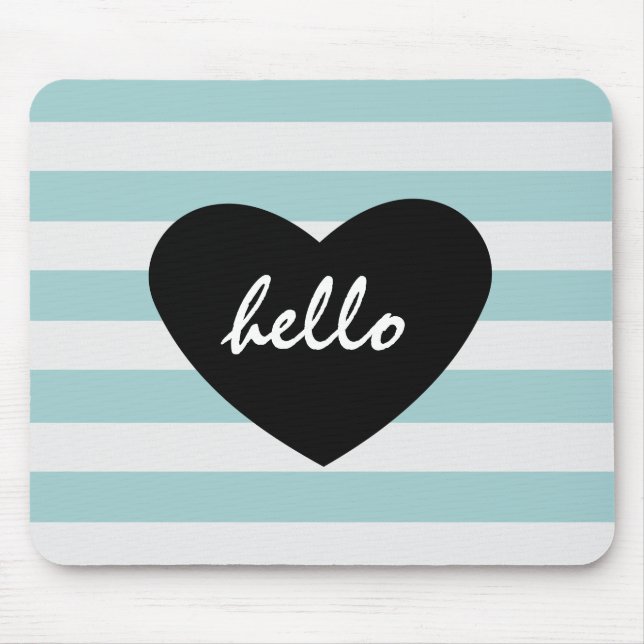 Pretty Mint and White Stripes Hello Heart Mouse Pad (Front)