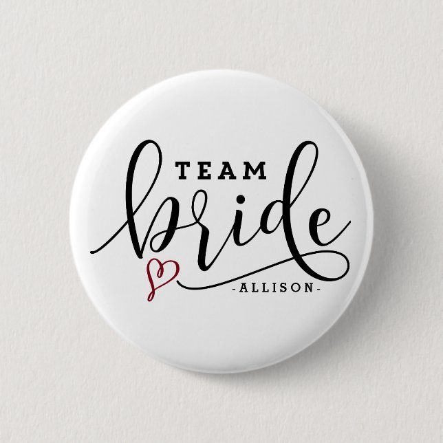 Pretty Modern Calligraphy Team Bride Personalized Button (Front)