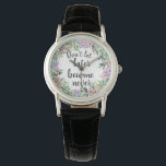 Pretty Motivational Quote Watercolor Floral Watch<br><div class="desc">Pretty and feminine watch with watercolor floral wreath framing motivational quote "Don't let later become never"</div>
