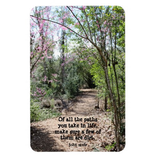 Pretty Nature Walk with quote from John Muir Magnet