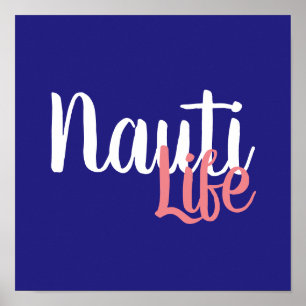 pretty NAUTI LIFE SCRIPT lettering   Poster