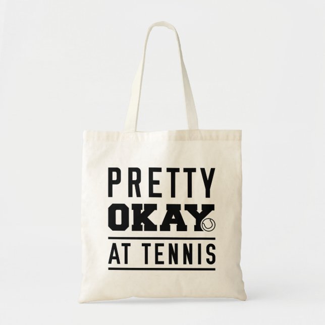 Pretty Okay At Tennis Tote Bag (Front)