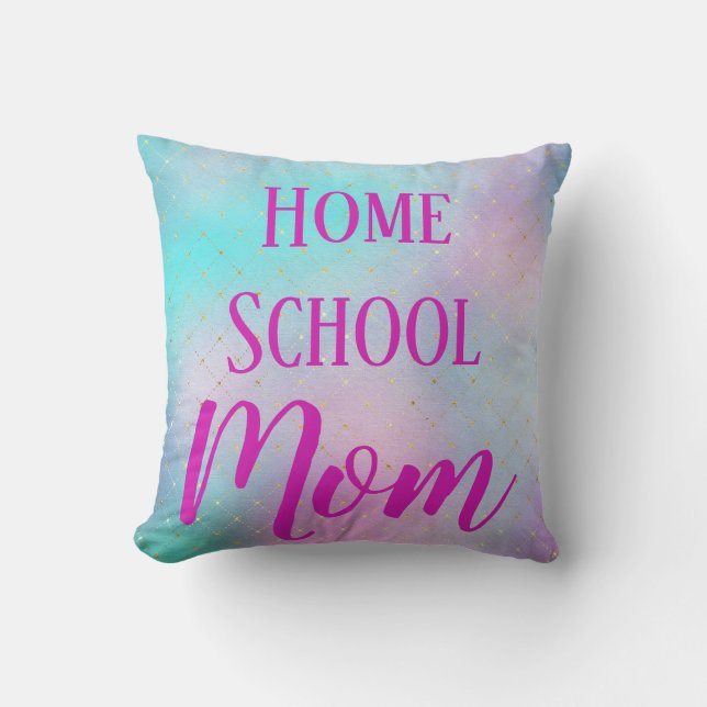 Pretty Ombre Homeschool Mom Throw Pillow (Front)