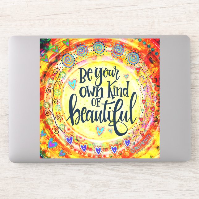 Pretty Own Kind of Beautiful Inspiring Inspirivity Sticker (Computer)