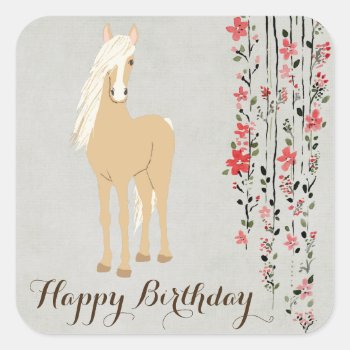 Pretty Palomino Pony Flowers Horse Happy Birthday Square Sticker by TheCutieCollection at Zazzle