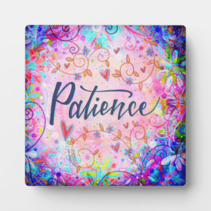 Pretty Patience Motivational Inspirational Easel Plaque