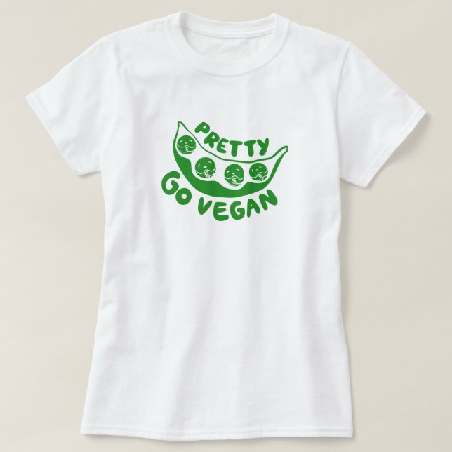 Pretty Peas Please Go Vegan Cute Pun Fun Green T-Shirt (Design Front)