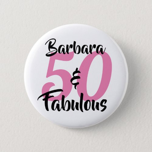Pretty Personalized 50 and Fabulous Custom Pink Button