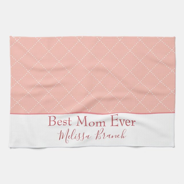 Pretty Pink and White Best Mom Ever Kitchen Towel (Horizontal)