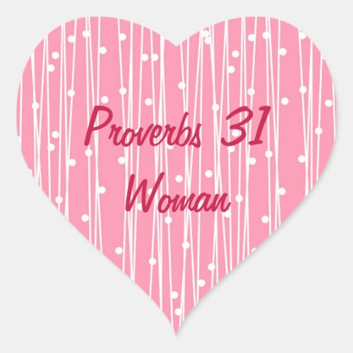 Pretty Pink and White Proverbs 31 Woman Heart Sticker