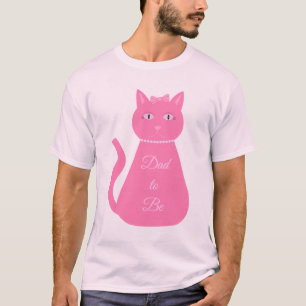 Pretty Pink Baby Girl Cat Custom Dad to Be T-Shirt