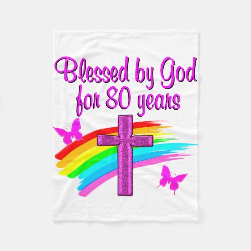 PRETTY PINK BLESSED BY GOD FOR 80 YEARS FLEECE BLANKET