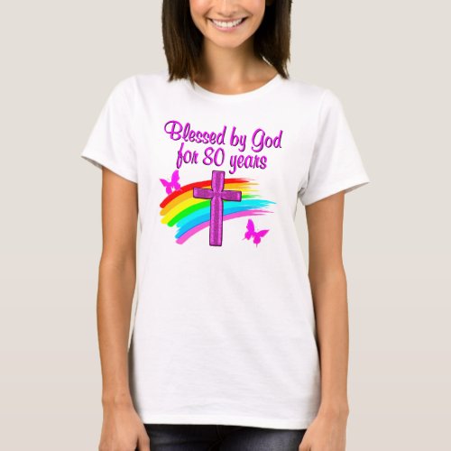 PRETTY PINK BLESSED BY GOD FOR 80 YEARS T_Shirt