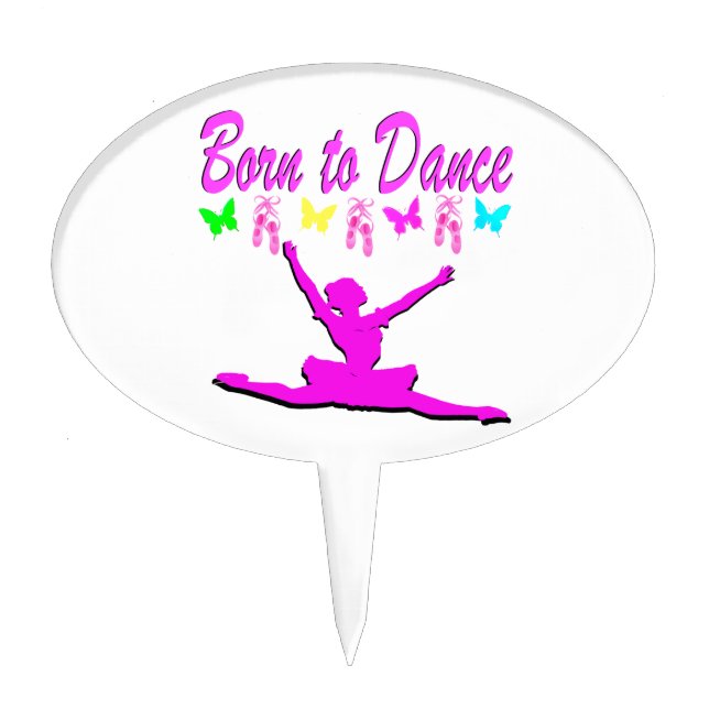 PRETTY PINK BORN TO DANCE BALLERINA DESIGN CAKE TOPPER (Front)
