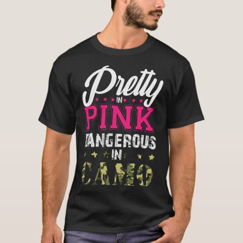 Pretty Pink Dangerous In Camo Hunting Girl Women H T_Shirt