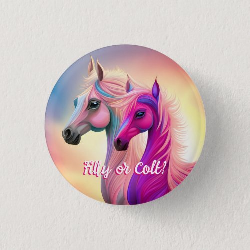 Pretty Pink Filly Or Blue Colt   Button