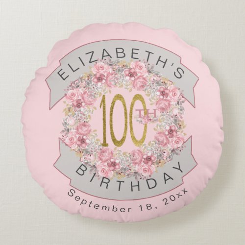 Pretty Pink Floral 100th Birthday Memento Round Pillow