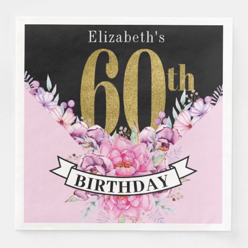 Pretty Pink Floral Gold 60th Birthday  Paper Dinner Napkins