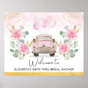 Pretty Pink Gold Drive Thru Bridal Shower Welcome Poster