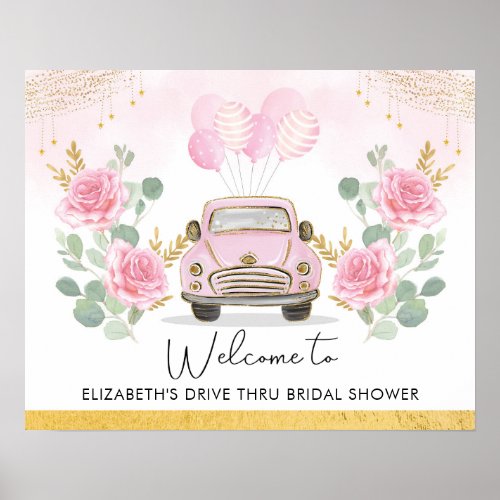 Pretty Pink Gold Drive Thru Bridal Shower Welcome Poster
